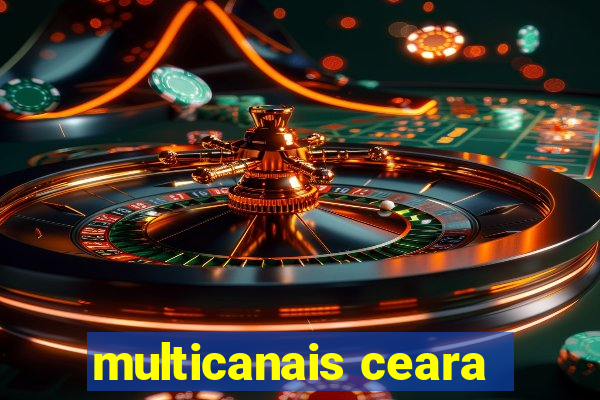 multicanais ceara